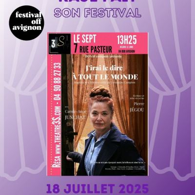 RAJE FAIT SON FESTIVAL JOUR #18 Carole-Anne Junchat et Pierre Jegou pour J’IRAI LE DIRE A TOUT LE MONDE